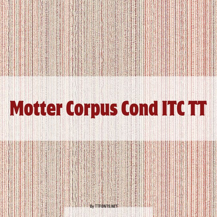 Motter Corpus Cond ITC TT example